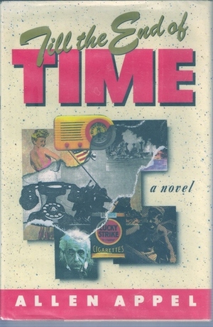 Till the End of Time by Allen Appel