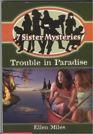 Trouble in Paradise by Ellen Miles