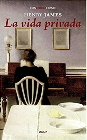 La vida privada by Henry James