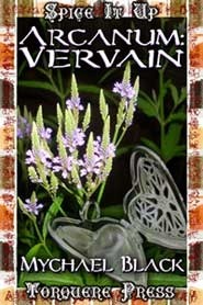 Arcanum: Vervain by Mychael Black