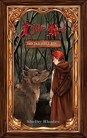 Little Red by Shelby Rhodes