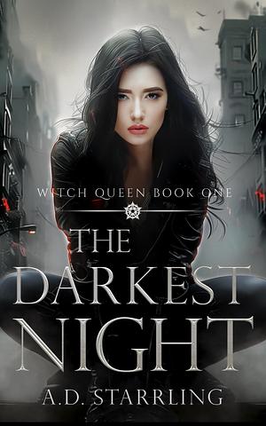 The Darkest Night by A.D. Starrling