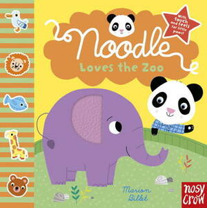 Noodle Loves the Zoo by Marion Billet, Nosy Crow