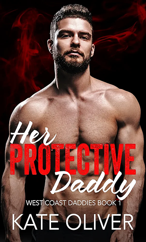 Her Protective Daddy by Kate Oliver