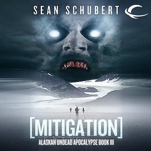 Mitigation by Sean Schubert