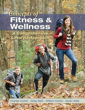 General Combo LL Concepts of Fitness and Wellness W/ Cnct Access Card by William Corbin, Gregory Welk, Charles Corbin