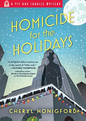 Homicide for the Holidays by Cheryl Honigford