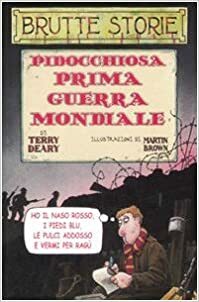 Pidocchiosa Prima guerra mondiale by Terry Deary, Massimo Birattari, Mike Phillips