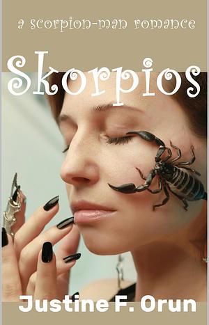 Skorpios by Justine F. Orun