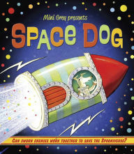 Space Dog by Mini Grey