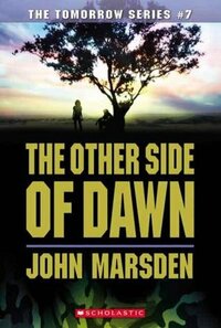 The Other Side of Dawn by John Marsden