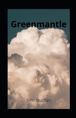 Greenmantle illustrated by John Buchan