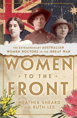 Women to the Front by Ruth Lee, Heather Sheard