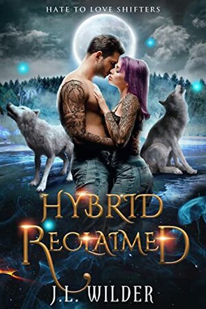 Hybrid Reclaimed by J.L. Wilder