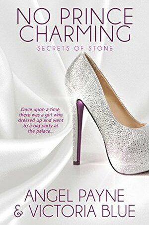 No Prince Charming by Angel Payne, Victoria Blue