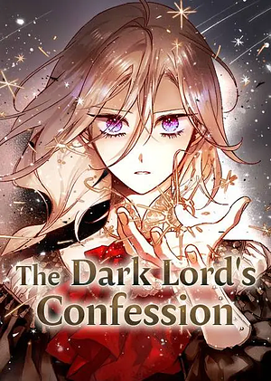 The Dark Lord's Confession by Topseoung