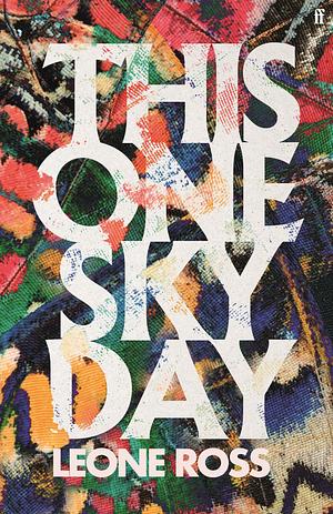 This One Sky Day by Leone Ross