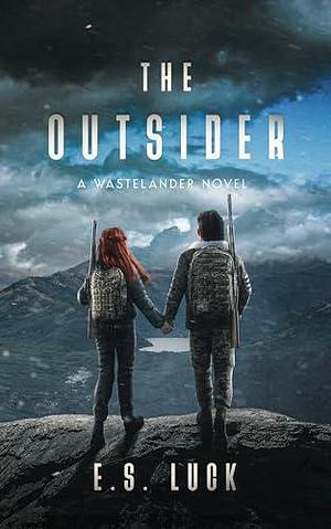 The Outsider by E.S. Luck