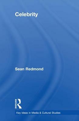 Celebrity by Sean Redmond
