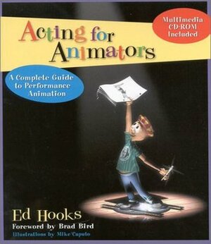 Acting for Animators by Brad Bird, Ed Hooks