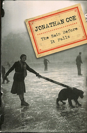 The Rain Before it Falls by Jonathan Coe