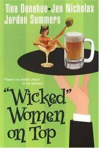 Wicked Women on Top by Jordan Summers, Tina Donahue, Jen Nicholas, Jennifer Wardrip