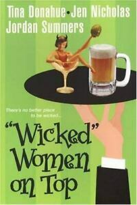 Wicked Women on Top by Jennifer Wardrip, Jordan Summers, Jen Nicholas, Tina Donahue