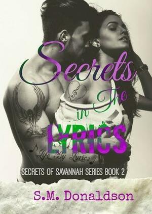 Secrets in the Lyrics by S.M. Donaldson