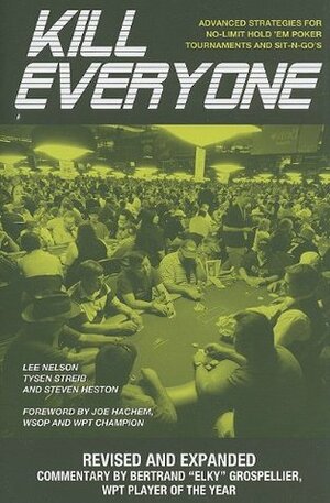 Kill Everyone by Tysen Streib, Steven Heston, Lee Nelson, Joe Hachem