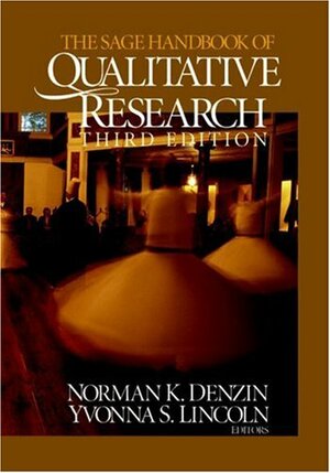 The Sage Handbook of Qualitative Research by Norman K. Denzin