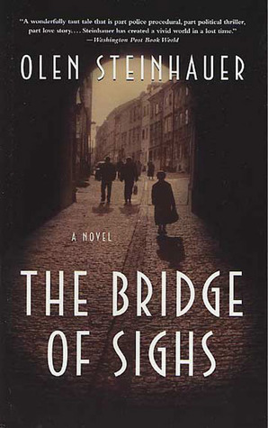 The Bridge of Sighs by Olen Steinhauer