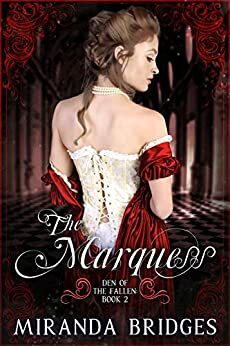 The Marquess by Miranda Bridges