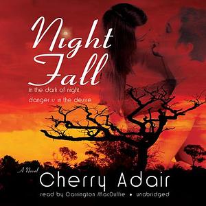 Night Fall by Cherry Adair