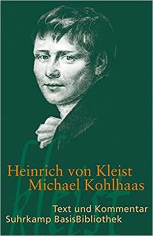Michael Kohlhaas by Heinrich von Kleist, Martin Greenberg