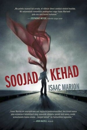 Soojad kehad by Raili Puskar, Isaac Marion