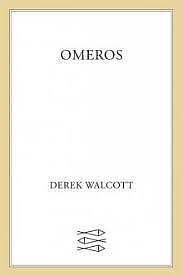 Omeros by Derek Walcott