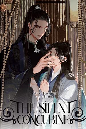 The Silent Concubine, Vol. 1 by Qiang Tang