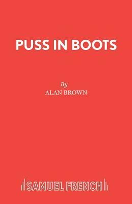 Puss in Boots by Alan Brown
