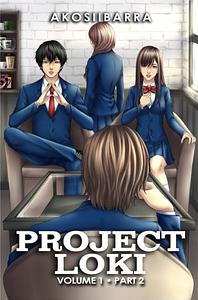 Project Loki Vol. 1 Part 2 by akosiibarra