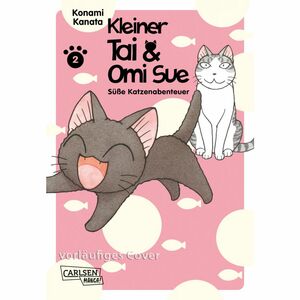 Kleiner Tai & Omi Sue - Süße Katzenabenteuer 2 by Konami Kanata