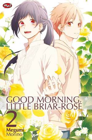Good Morning, Little Briar-Rose 02 by Megumi Morino
