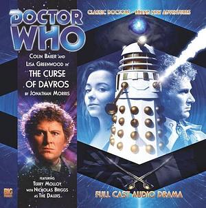 Doctor Who: The Curse of Davros by Jonathan Morris, Jonathan Morris, Colin Baker