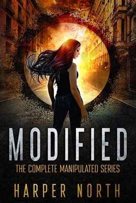 Modified: The Complete Manipulated Series by David R. Bernstein, Harper North, Jenetta Penner