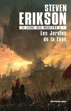 Los jardines de la luna  by Steven Erikson