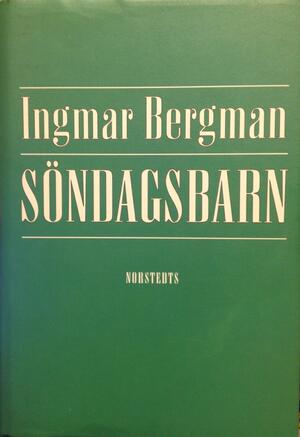 Söndagsbarn by Ingmar Bergman