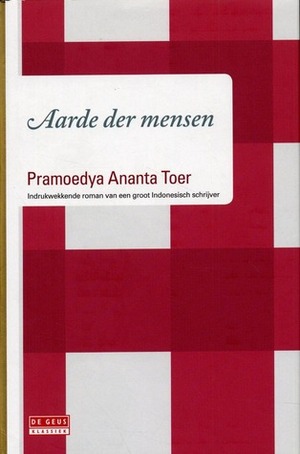 Aarde der mensen by Pramoedya Ananta Toer