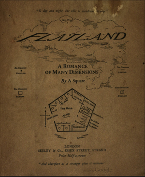 Flatland: A Romance of Many Dimensions by Edwin A. Abbott