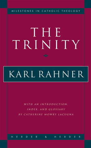 The Trinity by Karl Rahner