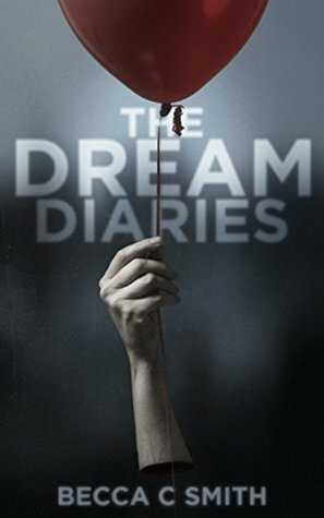 The Dream Diaries by Becca C. Smith