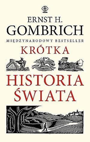 Krótka historia świata by E.H. Gombrich